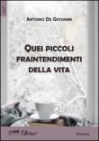Quei piccoli fraintendimenti della vita - De Giovanni, Antonio 9788863079722