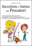 Barzellette e battute sui pescatori - Giovanni Lenza 9788863111569