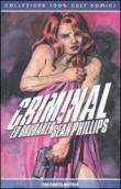 Una brutta nottata. Criminal: 4 - Brubaker Ed, Phillips Sean 9788863463583