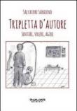 Tripletta d'autore. Sentire, volere, agire - Salvatore Saraceno 9788863581584