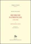 Ricerche patristiche (1938-1980) - Pellegrino Michele 9788863724981