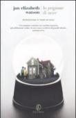 La prigione di neve - J. Elizabeth Watson, D. De Silva, G. Oneto 9788864111018