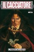 Il cacciatore: 1 - Swolfs Yves 9788864685663