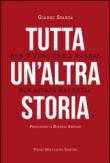 Tutta un'altra storia - Gianni Spartà 9788865702604