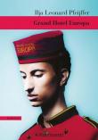 Grand Hotel Europa - Ilja Leonard Pfeijffer 9788865947722