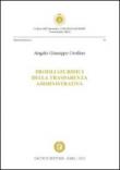 Profili giuridici della trasparenza amministrativa - Angelo G. Orofino 9788866113225