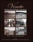 Veneto. Immagini di ieri e di oggi: 1 -  9788866431121