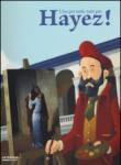 Uno per tutti, tutti per Hayez - Stefano Zuffi, G. Enrietto 9788866483021