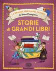 Storie di grandi libri. - Teresa Buongiorno 9788866563969