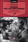 Storie dell'altro cinema - Ugo Casiraghi, L. Pellizzari 9788867080021