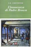 L'innocenza di Padre Brown - Chesterton, Gilbert Keith 9788867086726