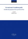 Se venti mesi vi sembran pochi. Gli effetti del programma ENA in provincia di Pisa -  9788867413027