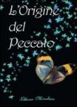 L'origine del peccato - Marchesi Liliana 9788867514588