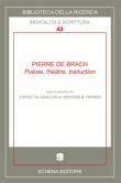 Pierre De Brach. Poésie, théatre, traduction -  9788868061777