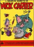 L'archivio segreto di Nick Carter - Bonvi, Guido De Maria 9788868211318