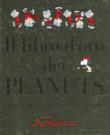 Il libro d'oro dei Peanuts. L'arte e la storia del fumetto più amato del mondo - Schulz Charles M. 9788868524906
