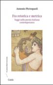 Fra retorica e metrica - Antonio Pietropaoli 9788868660369