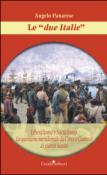 Le «due Italie». Liberalismo e socialismo. La questione meridionale da Croce e Gramsci ai giorni nostri - Panarese Angelo 9788868661618