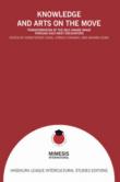 Knowledge and Arts on the Move - Enrico Fongaro, Christopher Craig, Akihiro Ozaki 9788869771323
