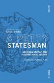 A petty statesman. Writings on war and international affairs - David Hume 9788869772283