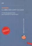 Kakebo 2019. Il libro dei conti di casa. Il metodo giapponese per imparare a risparmiare -  9788869876042