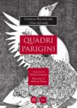 Quadri parigini. Charles Baudelaire: «I fiori del male» - Davide Pugnana, A. Krauze, Norina Fornasier, Carlo Pasi, Charles Baudelaire 9788869952456