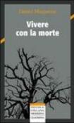 Vivere con la morte - M. Di Pasquale, Daniel Marguerat 9788870163889
