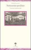 Settecento perduto. I racconti sentimentali - Nikolaj Karamzin, M. L. Dodero Costa 9788870185034