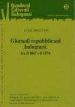 Giornali repubblicani bolognesi: 3 - Arbizzani Luigi 9788870371680