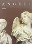 Angeli. Fiamme lucide, folgori ardenti, stelle dell'empireo... - V. De Martini 9788870382570
