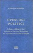 Opuscoli politici - L. Perotto, Tommaso D'Aquino 9788870942521