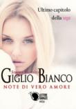 Giglio Bianco - Note di vero amore - Simona Bagnato 9788871123363