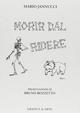 Morir dal ridere - Bruno Bozzetto, Mario Jannucci 9788872013007