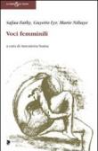 Voci femminili - Lyr Guyette, Ndiaye Marie, Fathy Safaa 9788872182475