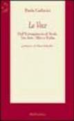 La voce. Dall'immaginario al reale. Tra arte, mito e fiaba - Paola Cadonici 9788872849323