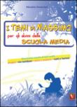I temi di Massimo. Per gli alunni della scuola media. Nuovissima raccolta di temi svolti: attualità, vita quotidiana, natura e ambiente, realtà e fantasia - Massimo Fornaciari 9788873124832