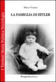 La famiglia di Hitler - Marco Venturi 9788874188918