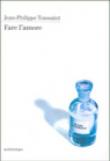 Fare l'amore - Toussaint Jean-Philippe 9788874520220