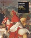 San Carlo Borromeo. La casa costruita sulla roccia - Arcidiocesi di Milano, Biblioteca Ambrosiana di Milan, Alessandro Rovetta 9788874701360