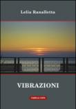 Vibrazioni - Lelia Ranalletta 9788874754274