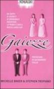 Gaiezze - Elisabetta Humouda, Marco Zonetti, Stephen Tropiano, Alessandro Fullin, Michelle Baker 9788874967179