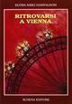 Ritrovarsi a Vienna - Elvira Sarli Gianfaldoni 9788875146962