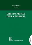 Diritto penale della famiglia -  9788875244842