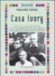 Casa Ivory - Farina Marcella 9788875271046