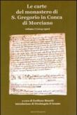 Le carte del monastero di S. Gregorio in Conca di Morciano - E. Bianchi 9788875675110
