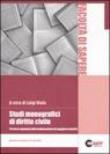 Studi monografici di diritto civile. Percorsi ragionati sulle problematiche di maggiore attualità - L. Viola 9788875892890