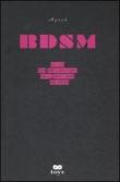 BDSM. Guida per esploratori dell'erotismo estremo - Ayzad 9788876152856
