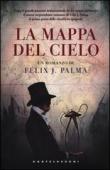 La mappa del cielo - Félix J. Palma 9788876156649