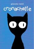 Cronachette. Ediz. integrale - Giacomo Nanni 9788876185441