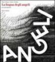 La lingua degli angeli per principianti - Mario Botta, Dario Fertilio 9788876248306